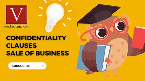 Confidentiality clauses in sale of business