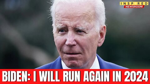 CONFIRMED: Biden Will "Run" For President In 2024!