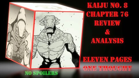 Kaiju No. 8 Chapter 76 No Spoilers Review & Analysis - Eleven Pages Dedicated to One Single Thought