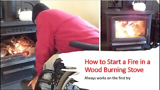 How to Start a Fire in a Wood Burning Stove