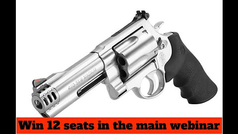 SMITH & WESSON X-FRAME SERIES MODEL 460V REVOLVER MINI #3 For 12 Seats In The The Main Webinar