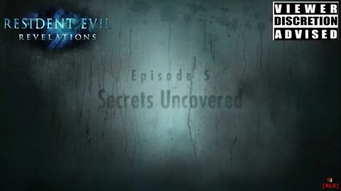 [RLS] Resident Evil: Revelation - Episode 5 (Secrets Uncovered)