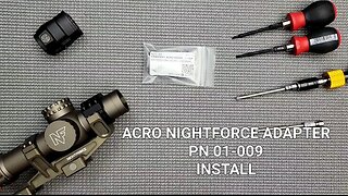 ACRO NIGHTFORCE ADAPTER INSTALL (Aimpoint ACRO + NIGHTFORCE NX8 1-8x)