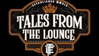 Tales From The Lounge
