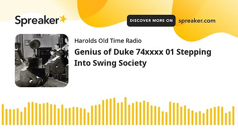 Genius of Duke 74xxxx 01 Stepping Into Swing Society