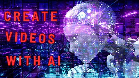 Why Create Videos with AI