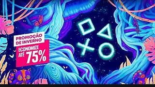 Playstation Promoção de Inverno (até 75% de desconto)