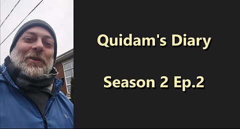 Quidam's Diary - Season 2 Episode 2