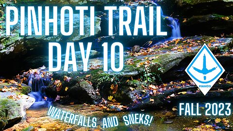 10 Days Deep: Epic Backpacking Adventure on the Pinhoti Trail | Day 10 Highlights!