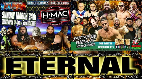 RWF Presents ETERNAL! Sunday March 24th at the Harrisburg Midtown Arts Center in Harrisburg, PA!
