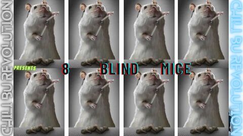 8 Blind Mice