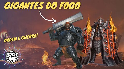 GIGANTES DO FOGO - FORJADOS NA GUERRA! 🔥🔨