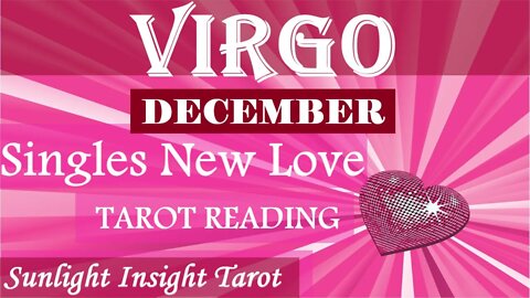 VIRGO SINGLES | A Wonderful New Connection! A Whole New Experience! | December 2022 New Love
