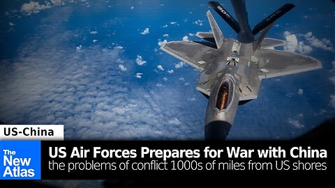 How the US Air Force is Preparing for War with China, and Why it Won't Work