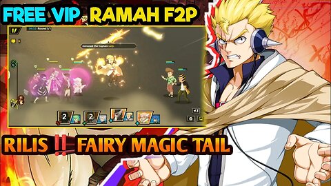 RILIS‼️FAIRY TAIL GAME TURN BASE - FREE VIP DAN RAMAH F2P - FAIRY MAGIC TAIL POWER AWAKEN