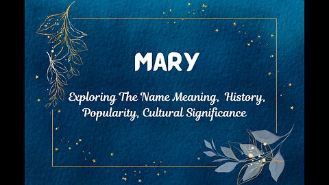 "MARY" The Enduring Significance of Mary #namemeaning #maryam #mary