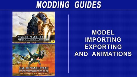 Supreme Commander FA Modding - 3D Modelling