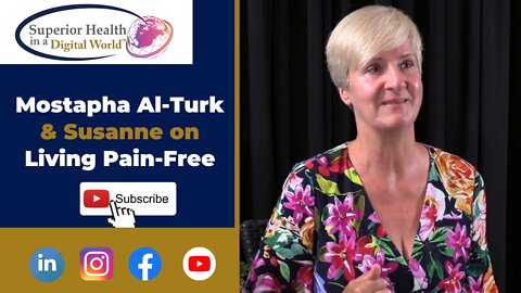 Mostapha Al-Turk & Susanne on Living Pain-Free