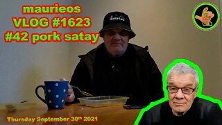 maurieos VLOG #1623 #42 pork satay