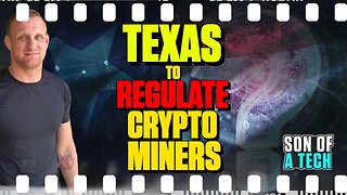 Texas To Regulate Crypto Miners? - 246