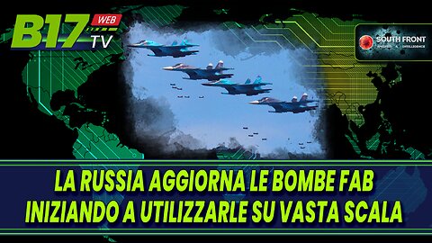 La Russia aggiorna le bombe FAB iniziando a utilizzarle su vasta scala