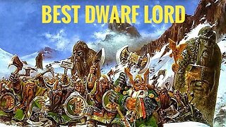 Best Dwarven Lord TW Warhammer 3 Battles