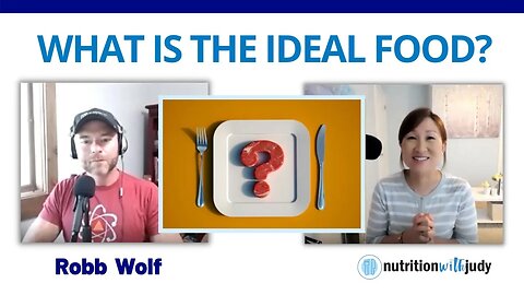What is the Ideal Food for Someone’s Diet? Robb Wolf