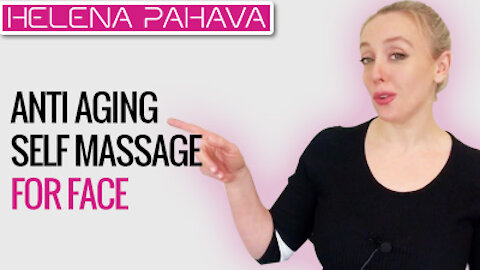Anti Aging Self Massage for Face