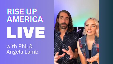 LIVE Prophetic Chat - Rise Up America ft. Phil Lamb