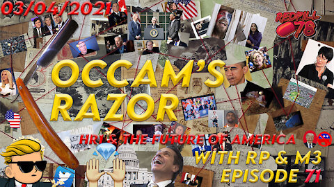 Occam's Razor Ep. 71 - HR1 & the Future Of America