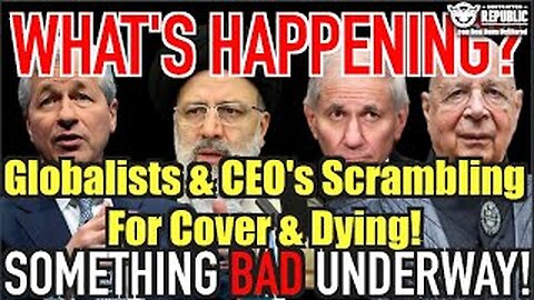 What’s Happening? Global Elite & CEO’s Scrambling For Cover & Dying! Something Bad Underway!