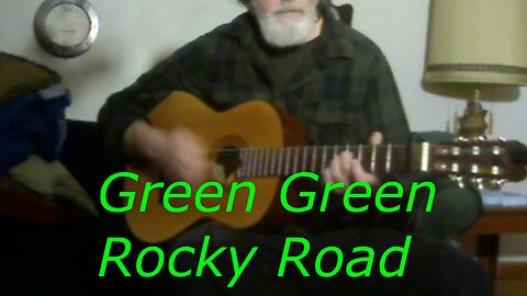 Green, Green Rocky Road - Folk Blues - Open D Guitar Tuning