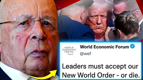 WEF Memo Reveals Three More Trump Assassination Attempts Incoming - July 19..