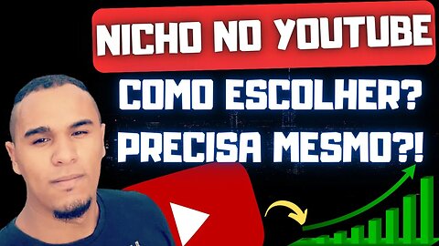 Como Escolher o Nicho do Seu Canal no Youtube | Precisa Mesmo Ter um Nicho no YouTube?!