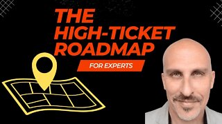 High Ticket Roadmap: The Customer Journey