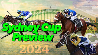 2024 Sydney Cup Preview | Who Will Win?