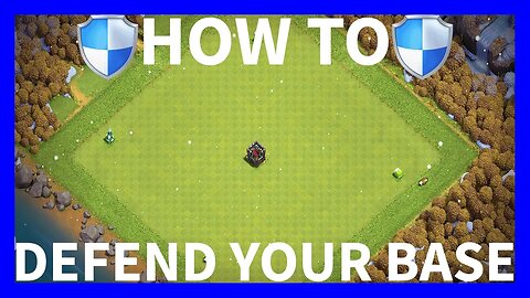 Clash of Clans - How To Defend Your Base [GUIDE]