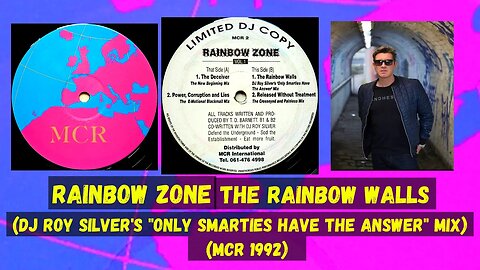 Rainbow Zone –The Rainbow Walls (DJ Roy Silver's "Only Smarties Have The Answer" Mix)