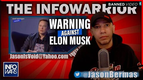 Jason Bermas Issues a Warning Against Elon Musk