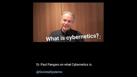 Speech: Dr. Pangaro explains Cybernetics