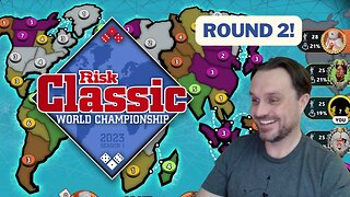 Risk Classic World Championships - Round Two Official Game - 2023 S1