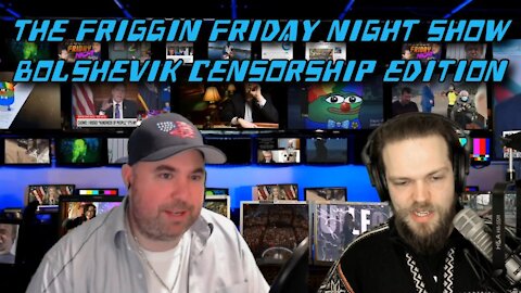 FFNS (Fridays 9pm EST) Bolshevik Censorship, Florida Proves Fauci Wrong and More!