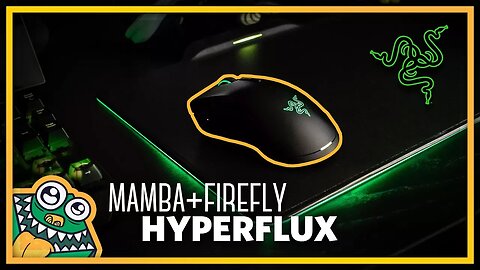 Razer Mamba + Firefly Hyperflux - Review and Unboxing