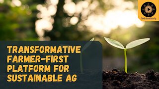 Transformative Farmer First Platform for Sustainable Agriculture