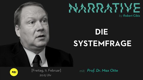 NARRATIVE #81 by Robert Cibis | Prof. Dr. Max Otte