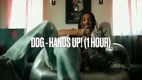 DDG - Hands up (1 Hour)