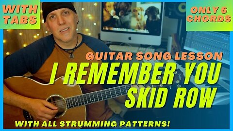 Skid Row guitar song lesson learn I Remember You with TABS - power ballad