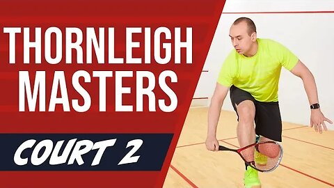 2023 Thornleigh Masters Squash Tournament | Court 2