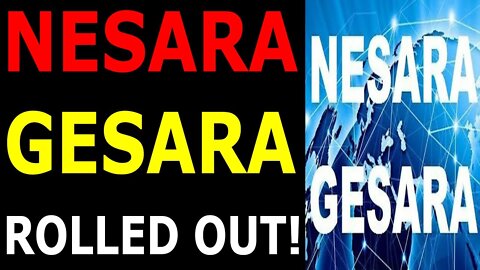 PREPARE FOR THE NEW SYSTEM, NESARA GESARA ROLLED OUT