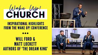 Wake UP! Church | Will Ford & Matt Lockett Discuss 'The Dream King'